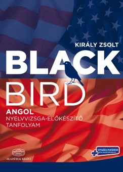 Kirly Zsolt - Blackbird kurzusknyv - virtulis mellklettel