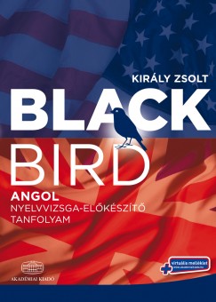 Kir�ly Zsolt - Blackbird kurzusk�nyv - virtu�lis mell�klettel