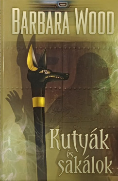 Barbara Wood - Kutyk s saklok