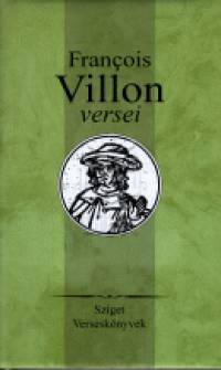 Francois Villon - Francois Villon versei