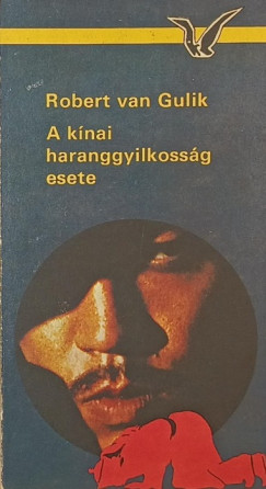 Robert Van Gulik - A kínai haranggyilkosság esete
