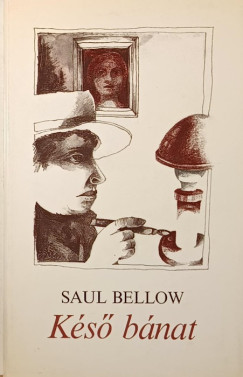 Saul Bellow - Ks bnat