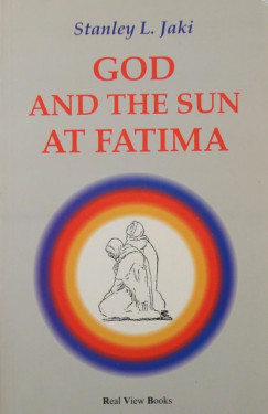 Jki Szaniszl - God and the sun at Fatima