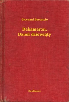 Giovanni Boccaccio - Dekameron, Dzie dziewity