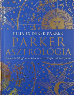 Derek Parker - Julia Parker - Parker asztrolgia