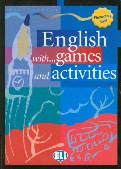 English with ... Games and Activities Elementary