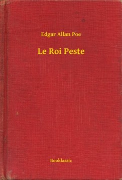 Edgar Allan Poe - Le Roi Peste
