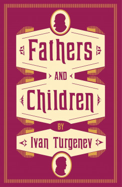 Ivan Turgenev - Fathers and Children