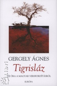Gergely gnes - Tigrislz
