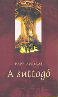 Papp Andrs - A suttog