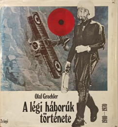 Olaf Groehler - A l�gi h�bor�k t�rt�nete 1910-1970