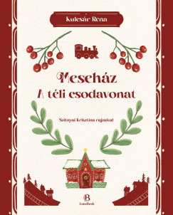Kulcsár Rena - Meseház