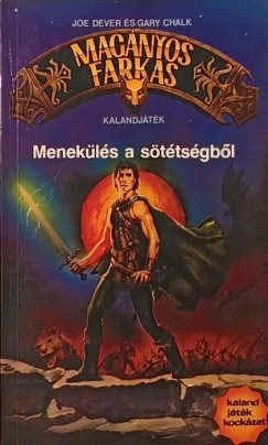 Gary Chalk - Joe Dever - Menekls a sttsgbl