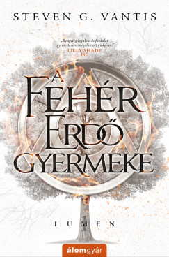 Steven G. Vantis - A Fehr Erd gyermeke - Lmen 1.