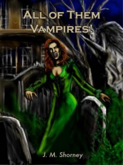 Jean Shorney - All of Them Vampires!