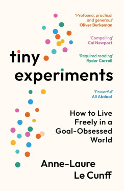 Anne-Laure Le Cunff - Tiny Experiments
