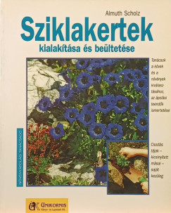 Almuth Scholz - Sziklakertek kialakítása és beültetése