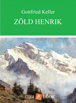 Gottfried Keller - Zld Henrik