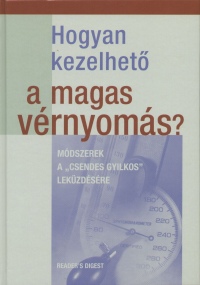 Hogyan kezelhet a magas vrnyoms?