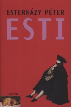 Esterházy Péter - Esti