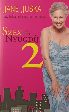 Jane Juska - Szex s nyugdj 2.