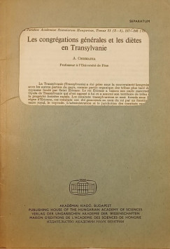 Csizmadia Andor - Les congrgations gnrales et les dites en Tansylvanie (dediklt)