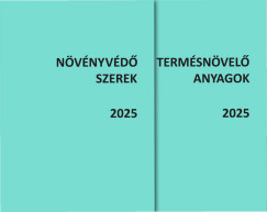 Dr. Molnr Jen - Dr. Erds Gyula - Dr. Ocsk Zoltn - Nvnyvd szerek - Termsnvel anyagok 2025 - I-II. ktet