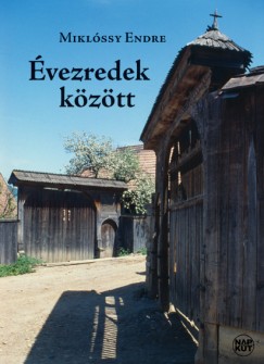 Miklssy Endre - vezredek kztt