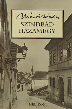 Mrai Sndor - Szindbd hazamegy
