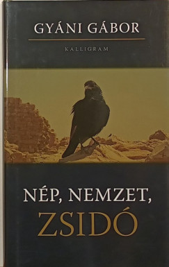 Gyni Gbor - Np, nemzet, zsid