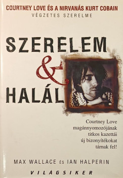 Ian Halperin - Max Wallace - Szerelem �s hal�l
