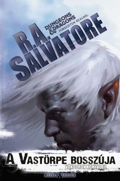 R. A. Salvatore - A Vastrpe bosszja