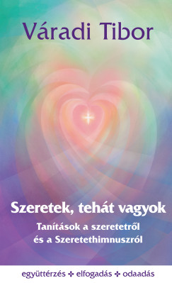 Vradi Tibor - Szeretek, teht vagyok