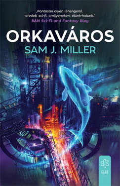 Sam J. Miller - Orkavros