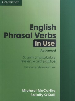 Michael Mccarthy - Felicity O'Dell - English Phrasal Verbs in Use - Advanced