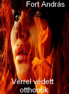 Fort Andrs - Vrrel vdett otthonok