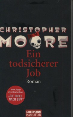 Christopher Moore - Ein todsicherer Job