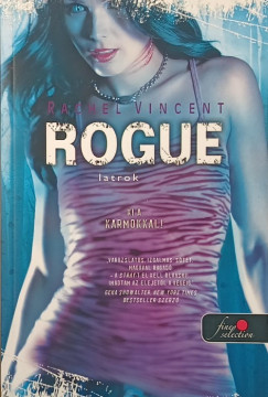 Rachel Vincent - Rogue - Latrok