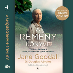 Jane Goodall - A rem�ny k�nyve