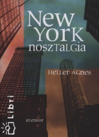Heller gnes - New York Nosztalgia