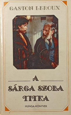 Gaston Leroux - A srga szoba titka