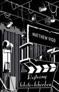 Vigo Matthew - Matthew Vigo - Rejtvny fekete-fehrben
