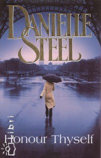 Danielle Steel - Honour Thyself