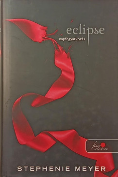Stephenie Meyer - Eclipse - Napfogyatkozs