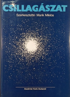 Marik Miklós (Szerk.) - Csillagászat