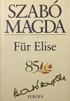 Szab� Magda - F�r Elise