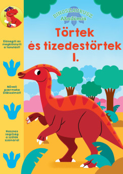 Dinoszaurusz Akadmia - Trtek s tizedes trtek 1.