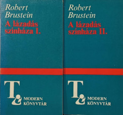 Robert Brustein - A l�zad�s sz�nh�za I-II.