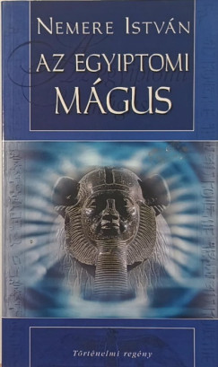 Nemere István - Az egyiptomi mágus