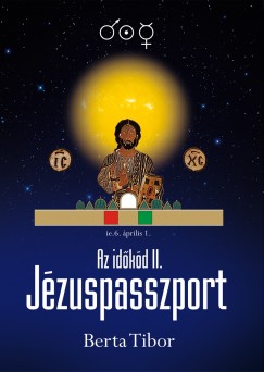 Berta Tibor - Az idkd II. - Jzuspasszport